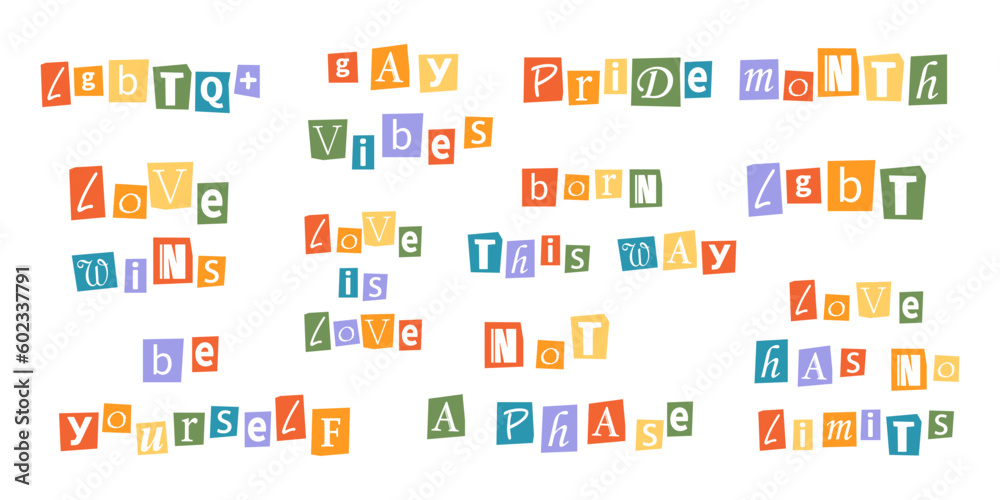Vector collection of ransom LGBT phrases in y2k style. Pride month quotes. Letters cutouts from magazine. LGBT community criminal text set. Retro ransom phrases in rainbow colors.