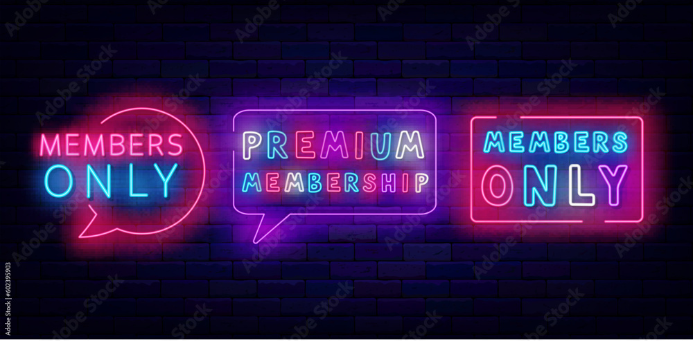 Members only neon emblems collection. Premium access. Shiny badges. Light simple quote. Vip club. Vector illustration Members only neon emblems collection. Premium access. Shiny badges. Light simple quote. Vip club. Vector illustration