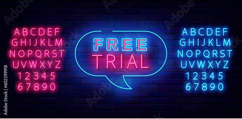 Free trial neon label. Speech bubble frame. Shiny pink and blue alphabet. Subscribe sign. Vector stock illustration