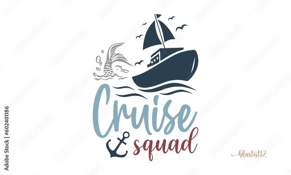 Cruise squad SVG Craft Design.