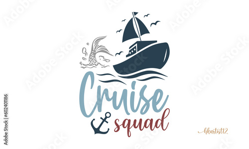 Cruise squad SVG Craft Design.