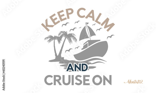 Keep calm and cruise on SVG Craft Design.