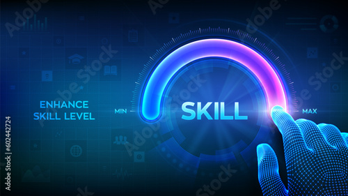 Skill levels growth. Increasing Skills Level. Wireframe hand is pulling up to the maximum position circle progress bar with the word Skill. Concept of professional or educational knowledge. Vector.