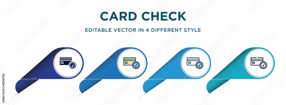 card check icon in 4 different styles such as filled, color, glyph, colorful, lineal color. set of vector for web, mobile, ui card check icon in 4 different styles such as filled, color, glyph, colorful, lineal color. set of vector for web, mobile, ui
