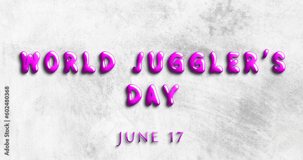 Happy World Juggler’s Day, June 17. Calendar of May Water Text Effect, design Happy World Juggler’s Day, June 17. Calendar of May Water Text Effect, design