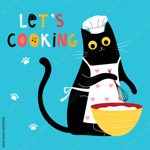 Hand drawn vector illustration with cute cat chef in cap and apron with lettering phrase let's cook. Inspirational design