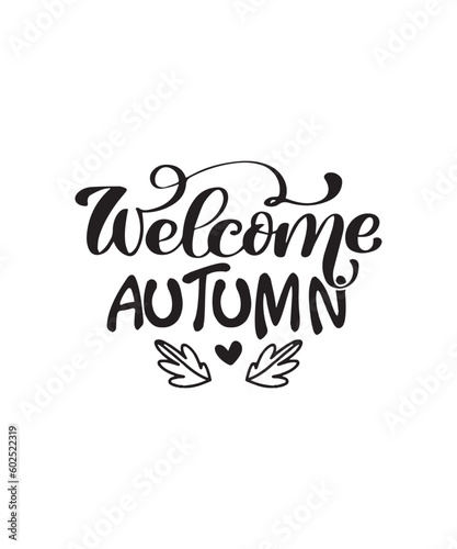 Welcome Autumn-Thanksgiving SVG , Fall vector Bundle, Autumn quotes bundle , cute fall Designs, Autumn Bundle, Silhouette, PNG © virtunex