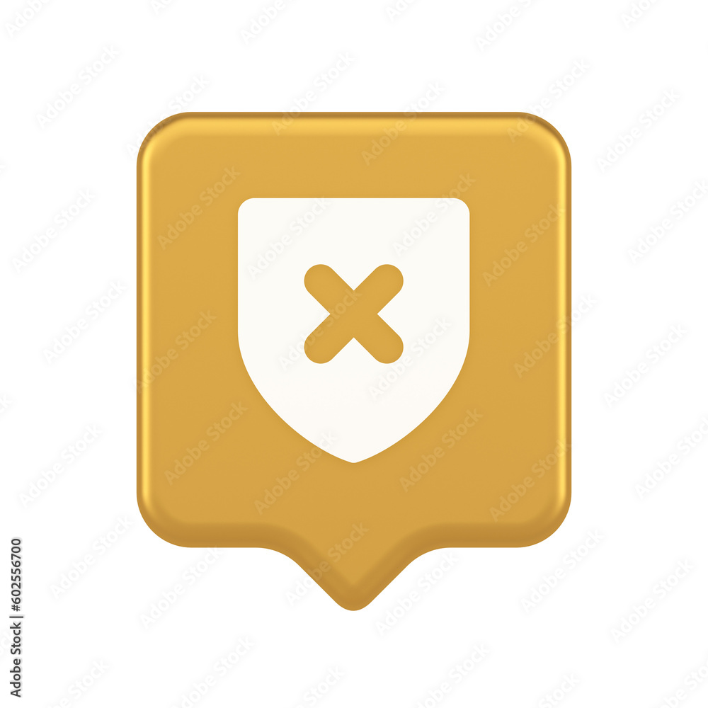 Obraz premium Decline shield button cross mark wrong unsend defense virtual guard 3d realistic speech bubble icon
