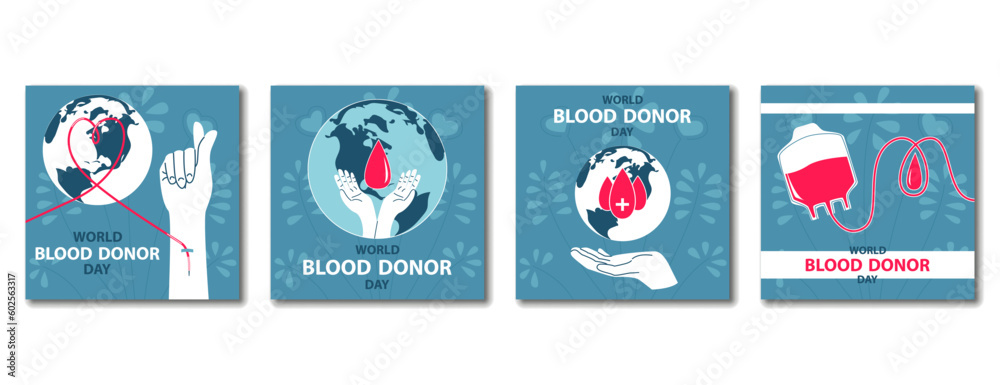 Set of 4 World Blood Donor Day Social media Template Collection. Square Format. Modern flat style. Blood drop. Transfusion bag. Vector Illustration. Isolated.