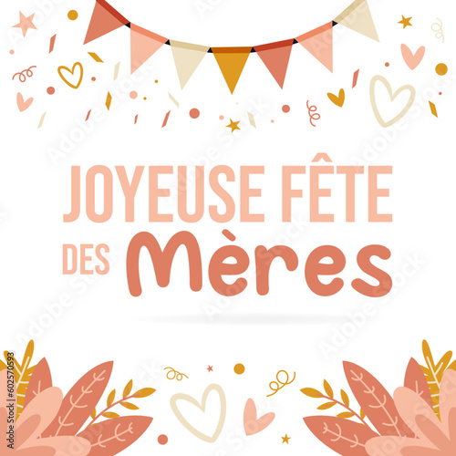 Joyeuse fête des Mères - Carte décorative - Illustrations et textes vectoriels autour de la fête des Mamans
