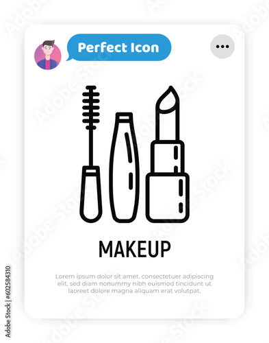 Makeup thin line icon: mascara, eyebrow tweezers. lipstick. Modern vector illustration.