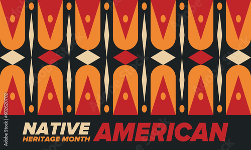 Native American Heritage Month in November. American Indian culture. Celebrate annual in United States. Tradition pattern. Poster, card, banner and background. Vector ornament, illustration