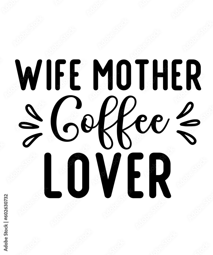 Fototapeta premium Coffee SVG Bundle, Funny Coffee SVG, Coffee Quote Svg, Caffeine Queen, Coffee Lovers, Coffee Obsessed, Mug Svg, Coffee mug Svg, Coffee File,Coffee Svg Bundle, 