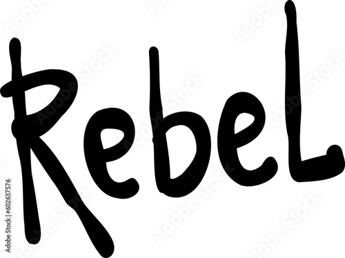 Doodle Grunge Letternig Rebel