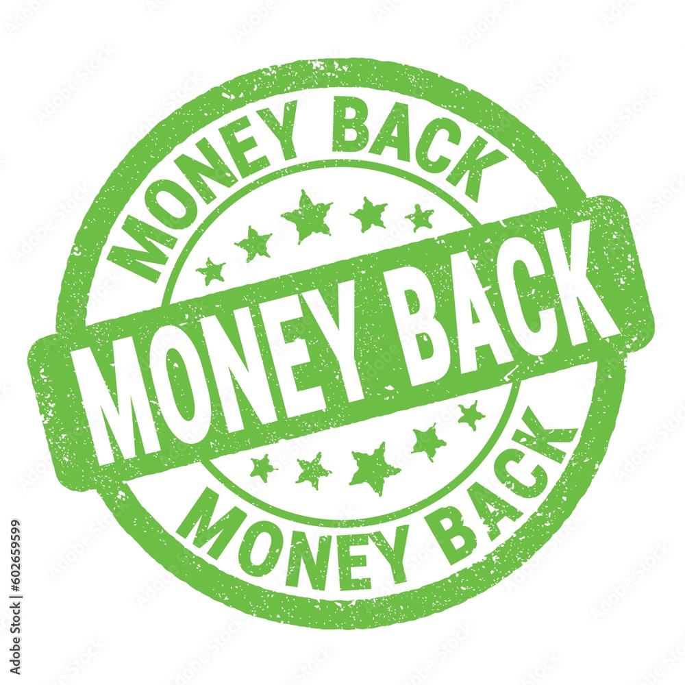 MONEY BACK text written on green round stamp sign. MONEY BACK text written on green round stamp sign.