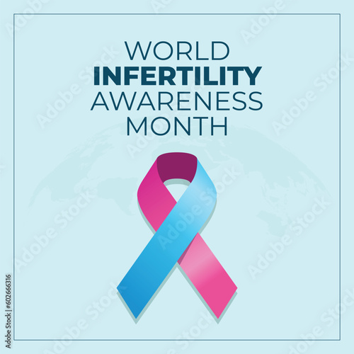 World Infertility Awareness Month