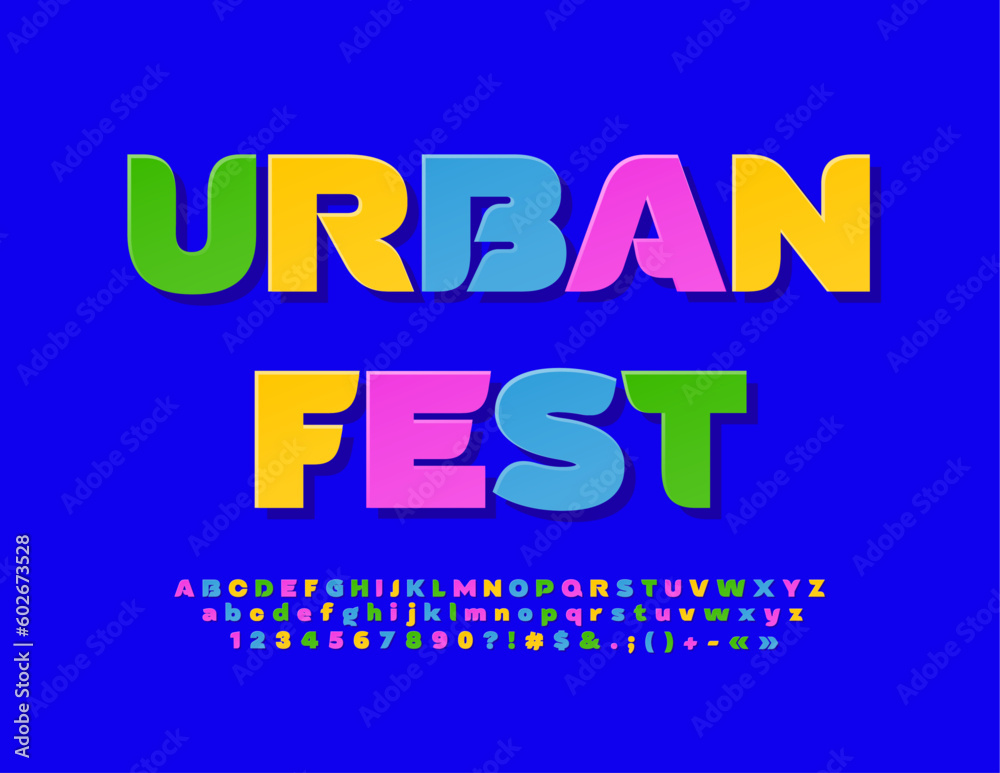 Vector bright poster Urban Fest. Colorful sticker Font. Creative set of Alphabet Letters, Numbers and Symbols