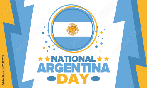 Argentina National Day. Happy holiday. Independence and freedom day. Celebrate annual. Argentina flag. Patriotic argentine design. Poster, card, banner, template, background. Vector illustration