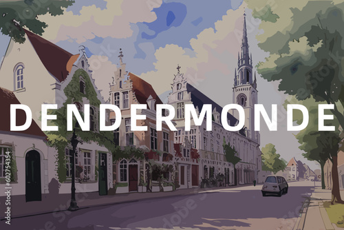 Dendermonde: Beautiful painting of an Belgian village with the name Dendermonde in Flanders photo