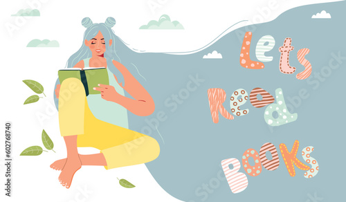 Lets Read Books poster with blue haired girl.The character sits cross-legged and holds an storybook in his hands.Hand written text.Vector cartoon flat illustration isolated on white background.