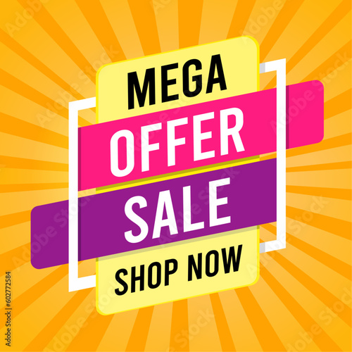 Mega Offer Sale Shop Now banner template discount Vector Image