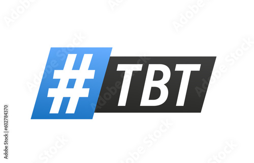 Tbt hashtag thursday throwback symbol. Throwback symbol message isolated on white background. Vector illustration