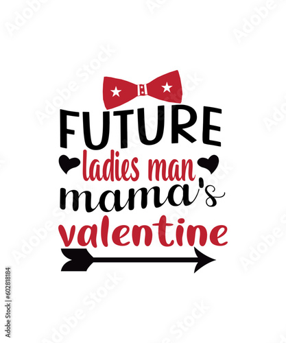 future ladies man mama's valentine
