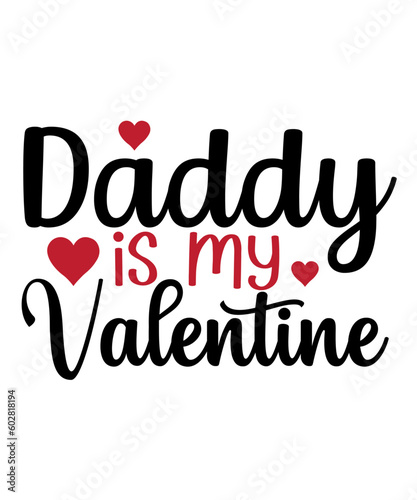 daddy is my valentine