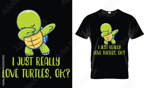 I Just Really Love Turtles, Ok