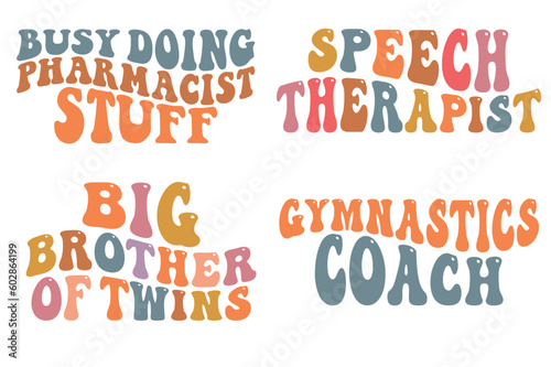 Busy doing pharmacist stuff, speech therapist, big brother of twins, gymnastics coach retro SVG T-shirt designs