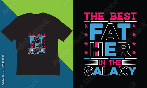 Father's day t-shirt design.