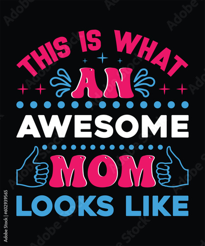 Mother's day t-shirt design.