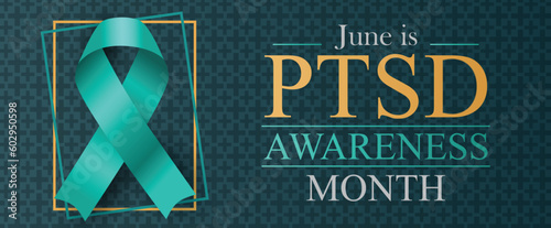 
PTSD Awareness Month. June is Post Traumatic Stress Disorder education month. Vector eps10 poster or banner.