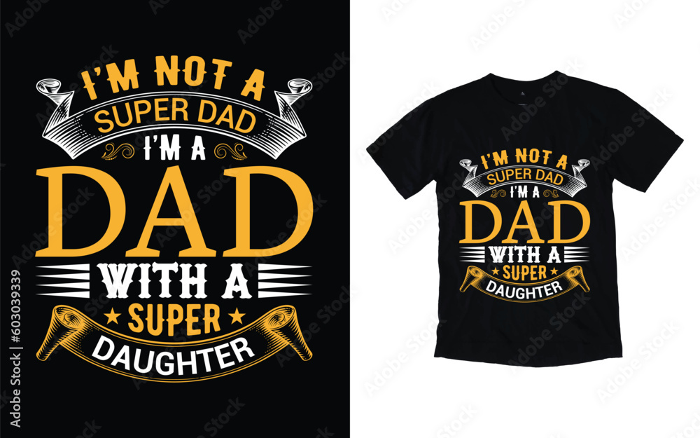 Vector Father's day typography t shirt design, Father's day quotes tshirt design, Best dad ever t shirt template, Happy father's day,Papa Father's quote lettering with black background,dad
