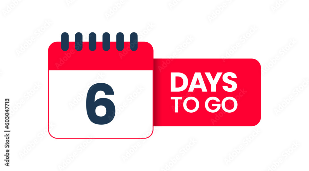 Six Days to go, 6 Days left icon, 6 days to go vector on white background, Transparent date Six Days to go, 6 Days left icon, 6 days to go vector on white background, Transparent date