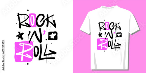 Grunge print for rock fans. Graffiti slogan of Rock'n'roll. Glam punk artwork design with spray texture. Lettering print for banner, decoration, street art and ads. Nostalgia for 1990s - 2000s.