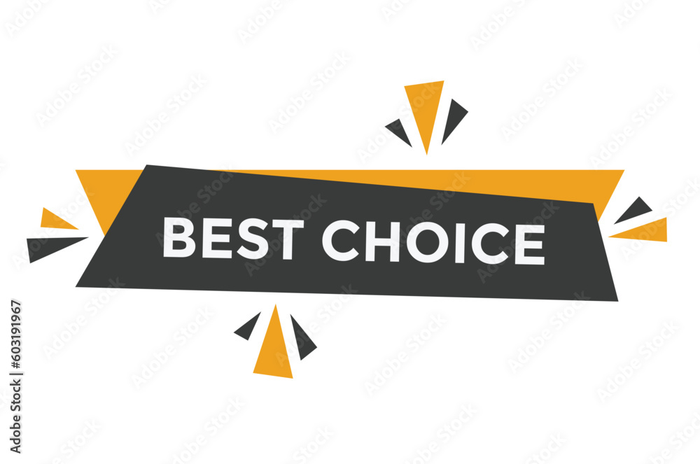 Best choice button web banner templates. Vector Illustration 
