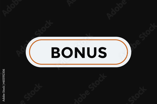 Bonus button web banner templates. Vector Illustration