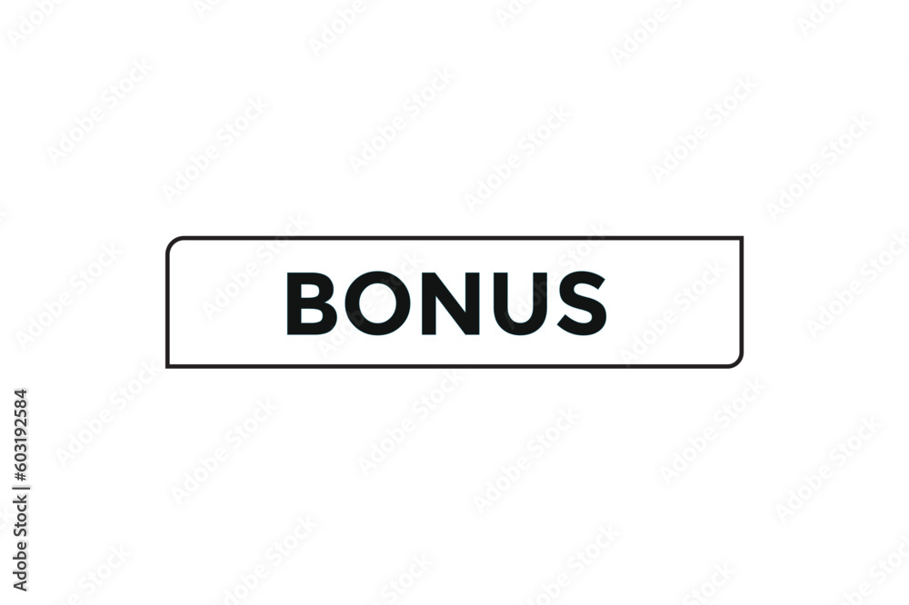Bonus button web banner templates. Vector Illustration Bonus button web banner templates. Vector Illustration
