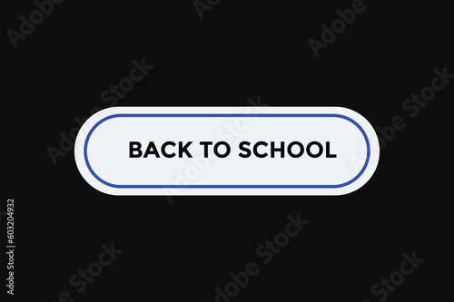 Back to school button web banner templates. Vector Illustration