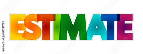 Estimate colorful text quote, concept background