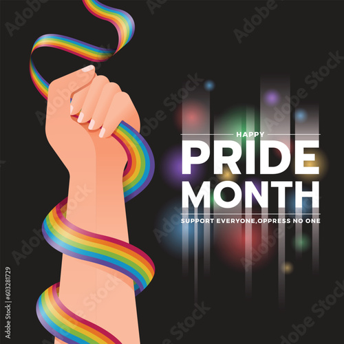 Happy Pride month, support everyone oppress no one - text and rainbow pride ribbon hands holding around on dark background vector design