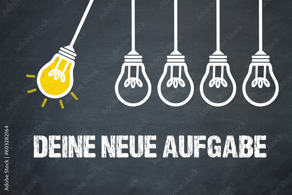 Fototapeta premium Deine neue Aufgabe