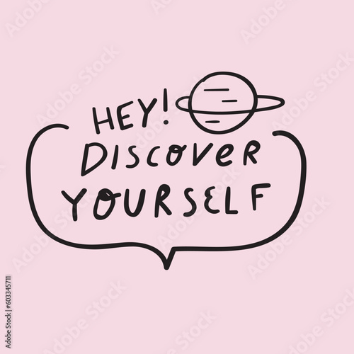 Hey! Discover yourself. Badge. Vector illustration on pink background.