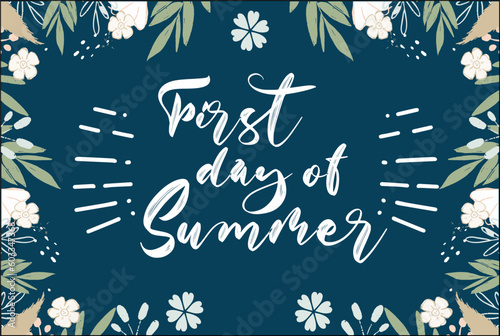 First day of Summer, The first day of summer is called the summer solstice