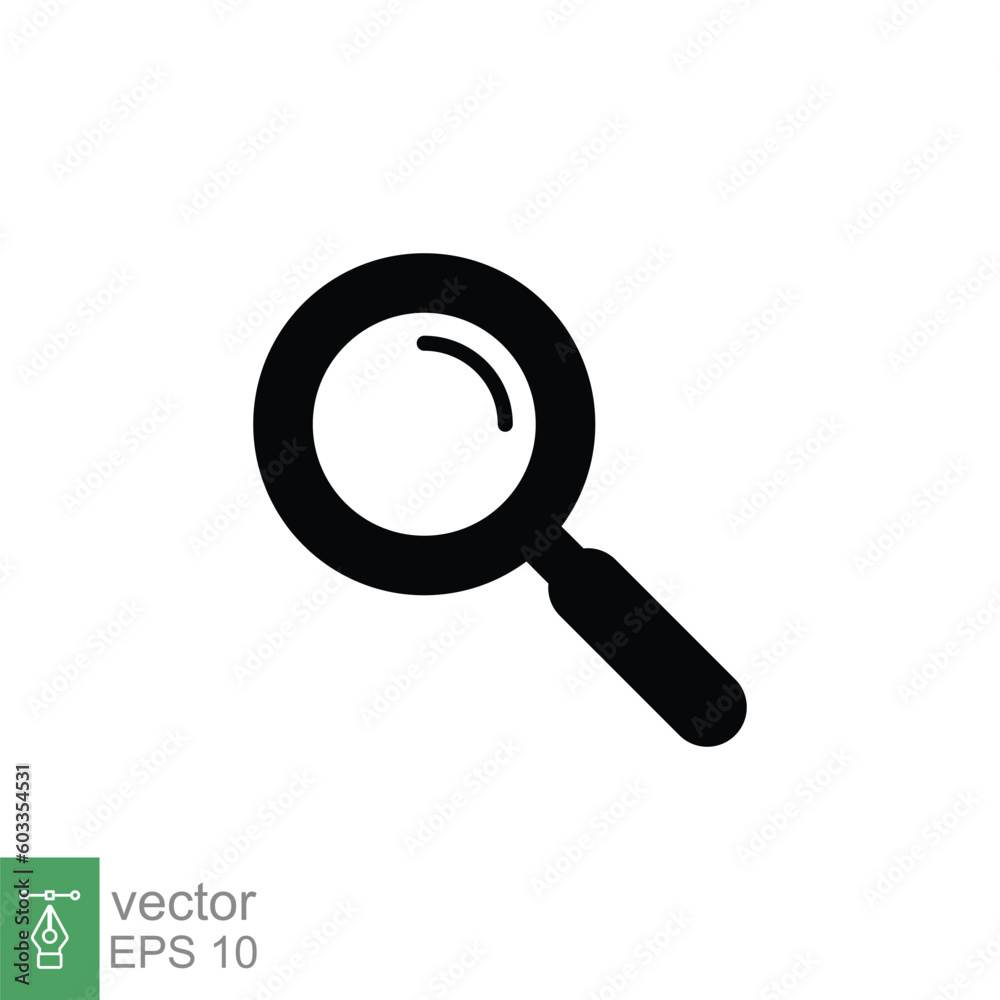 Magnifying glass icon. Simple solid style. Magnify, look, lens, search, find concept. Black silhouette, glyph symbol. Vector illustration isolated on white background. EPS 10. Magnifying glass icon. Simple solid style. Magnify, look, lens, search, find concept. Black silhouette, glyph symbol. Vector illustration isolated on white background. EPS 10.