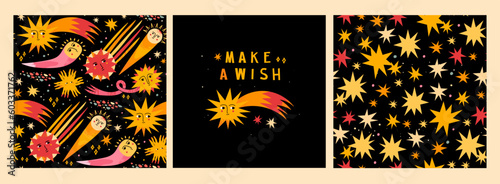 Make a wish card and two space seamless patterns. Sun, comet or shooting stars with face. Hand drawn Vector isolated illustrations