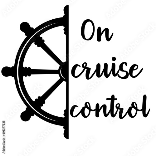 On cruise control svg, Family cruise shirt design, Summer vacation sign