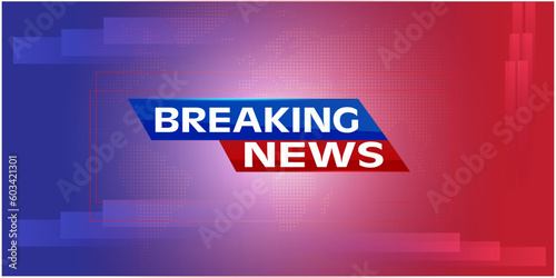 Breaking news template with 3d red and blue badge, Breaking news text on dark blue with earth and world map background, TV News show Broadcast template  vector illustration
