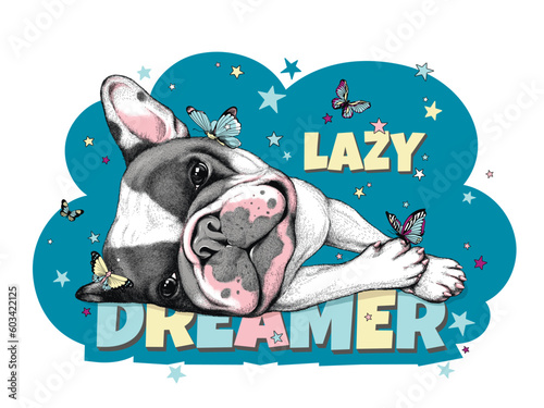 Cute  lying french bulldog with butterflies and stars. Lazy dreamer illustration. Stylish summer picture for printing on any surface